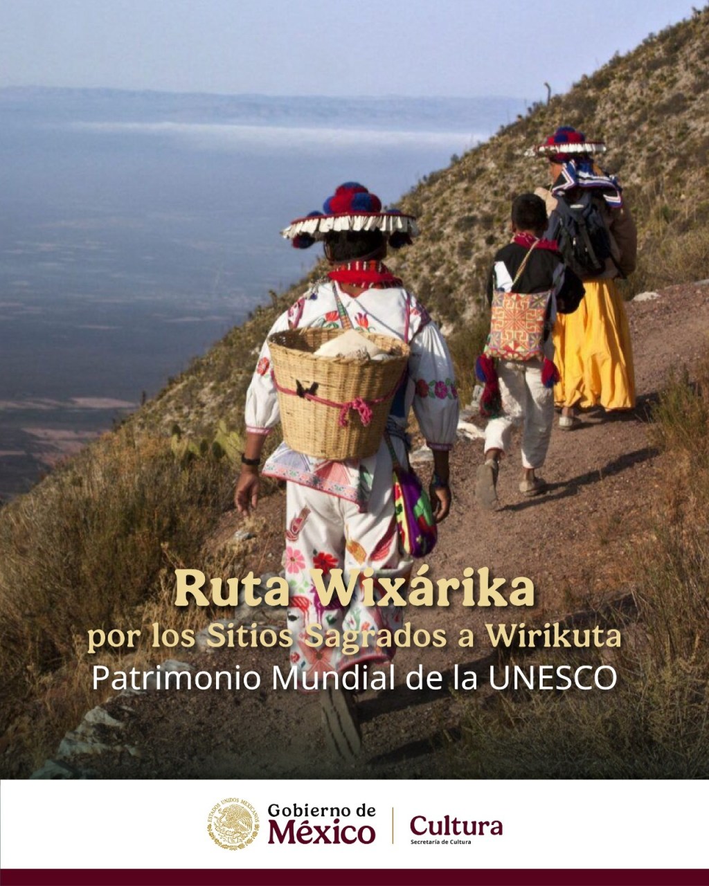 Estado célebre nombramiento de la «Ruta Wirikuta» como patrimonio Mundial de la&nbsp;Humanidad