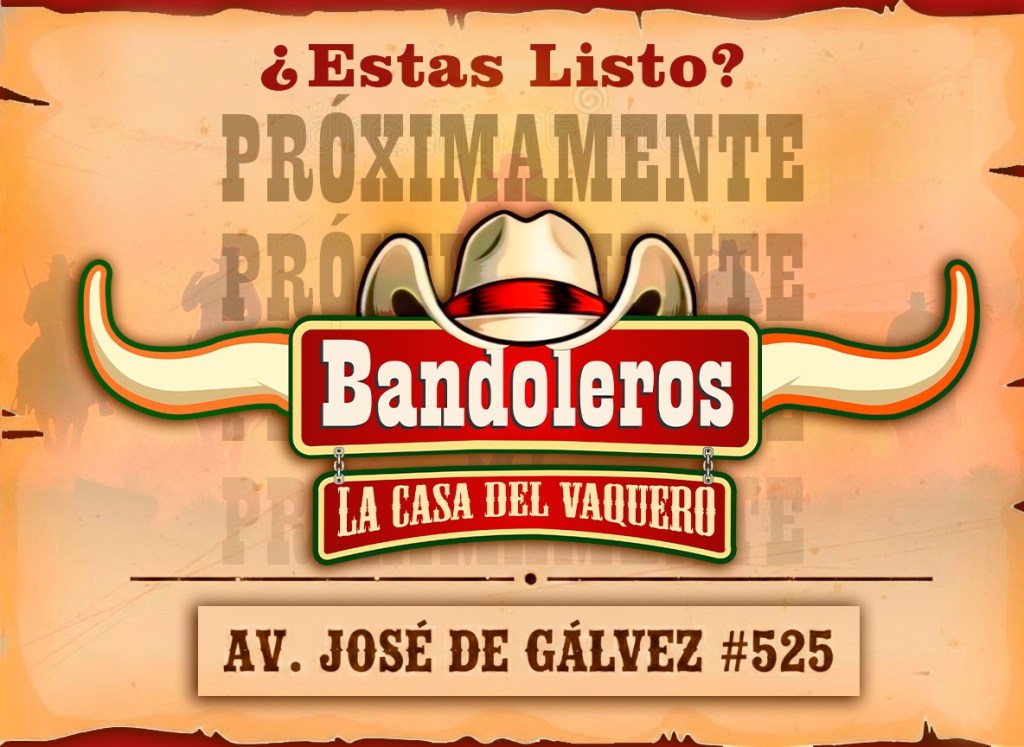 Proximamente Bandoleros, La Casa del&nbsp;Vaquero