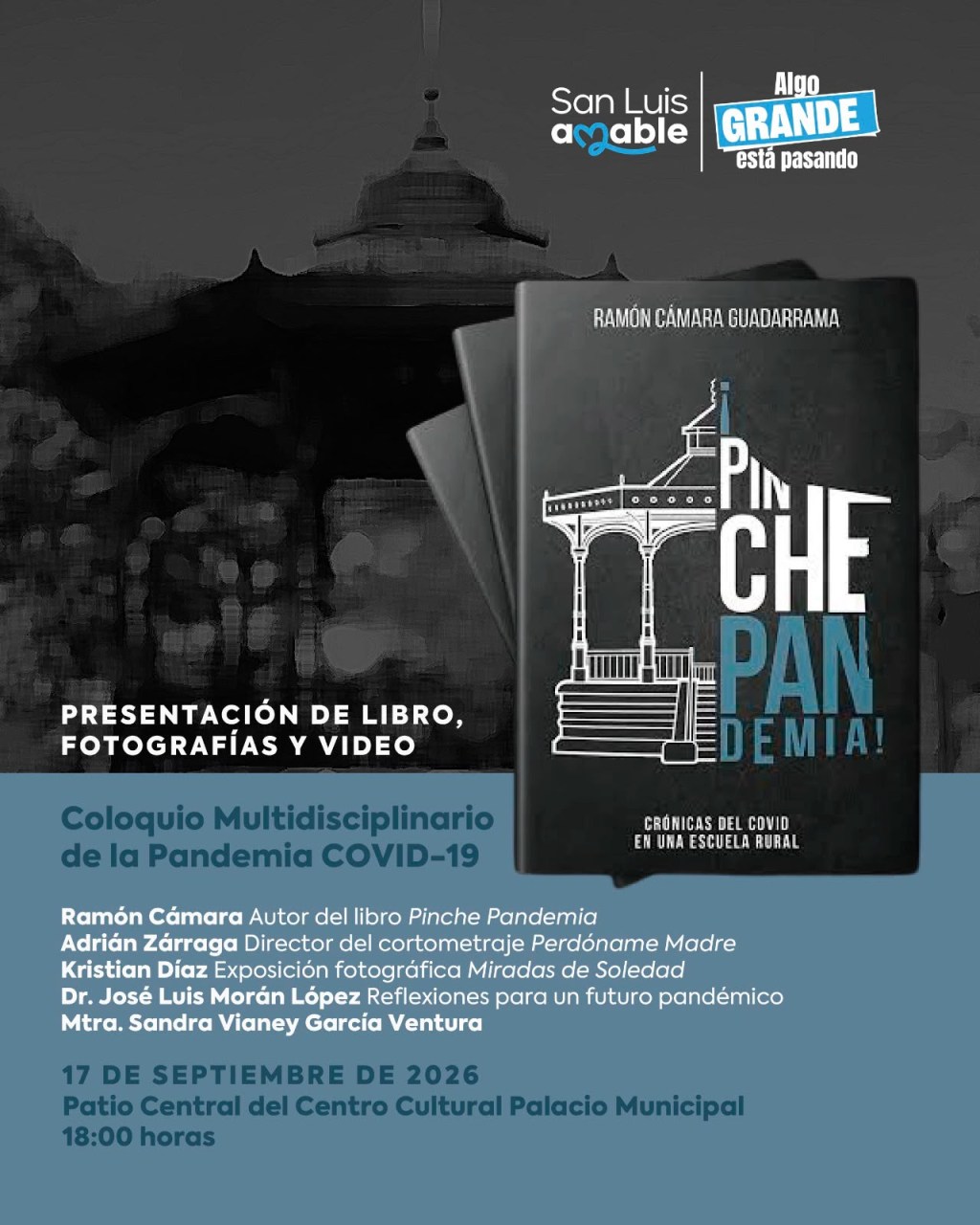 15 de septiembre de 2026DCM/045Invitan al Coloquio Multidisciplinario de la Pandemia COVID-19 en San Luis&nbsp;Capital